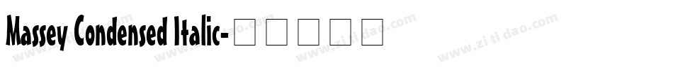 Massey Condensed Italic字体转换